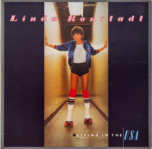 Linda Ronstadt - Living In The USA (LP) C40 - Bob's Vinyl