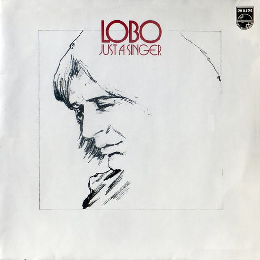 Lobo ‎– Just A Singer (LP) L50 - Bob's Vinyl