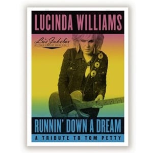 Lucinda Willimas - Runnin' Down a Dream - a Tribute To Tom Petty (2LP) - Bob's Vinyl