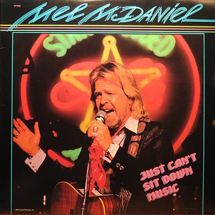 Mel McDaniel – Just Can't Sit Down Music (LP) D10 - Bob's Vinyl