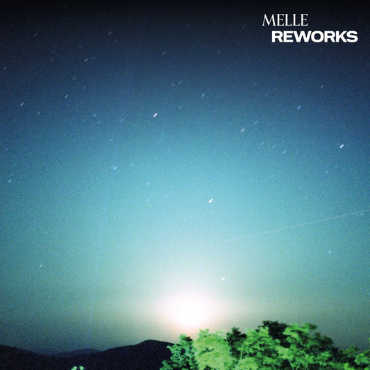 Melle - Reworks (110")