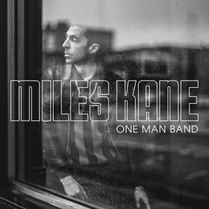 Miles Kane - One Man Band (LP) - Bob's Vinyl