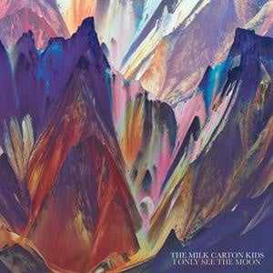 Milk Carton Kids - I Only See the Moon (LP) - Bob's Vinyl