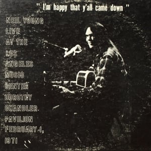 Neil Young - Dorothy Chandler Pavilion 1971 (LP) - Bob's Vinyl