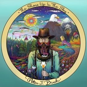 Peter J. Birch - Shore Up In the Sky (LP+CD) - Bob's Vinyl
