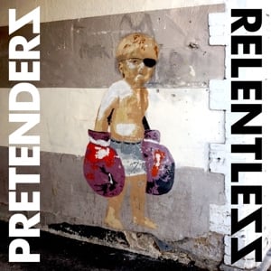 Pretenders - Relentless (LP) - Bob's Vinyl