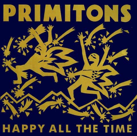 Primitons – Happy All The Time (LP) H10 - Bob's Vinyl
