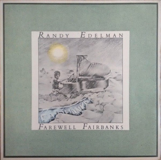 Randy Edelman ‎– Farewell Fairbanks (LP) A20 - Bob's Vinyl