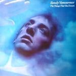 Randy Vanwarmer – The Things That You Dream (LP) D20 - Bob's Vinyl