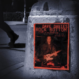 Dave Davies - Rock Bottom: Live At the Bottom Line (2LP)