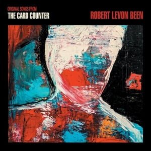 Robert Levon Been - Original Songs From The Card Counter (LP) - Bob's Vinyl