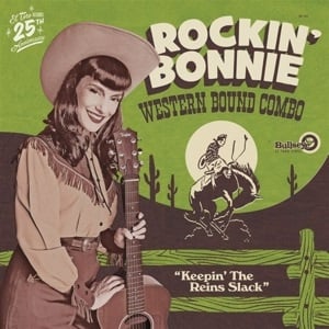 Rockin' Bonnie Western Bound Combo - Keepin' the Reins Slack (LP) - Bob's Vinyl