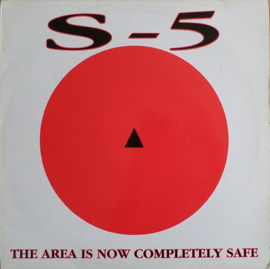 S - 5 – The Area Is Now Completely Safe (12" Single) T50 - Bob's Vinyl
