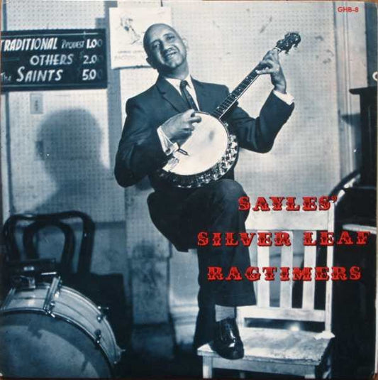 Sayles' Silver Leaf Ragtimers – Sayles' Silver Leaf Ragti (LP) G30 - Bob's Vinyl