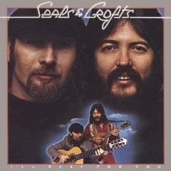 Seals & Crofts ‎– I'll Play For You (LP) B60 - Bob's Vinyl