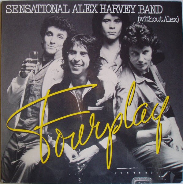 Sensational Alex Harvey Band (Without Alex) – Fourplay (LP) K30 - Bob's Vinyl
