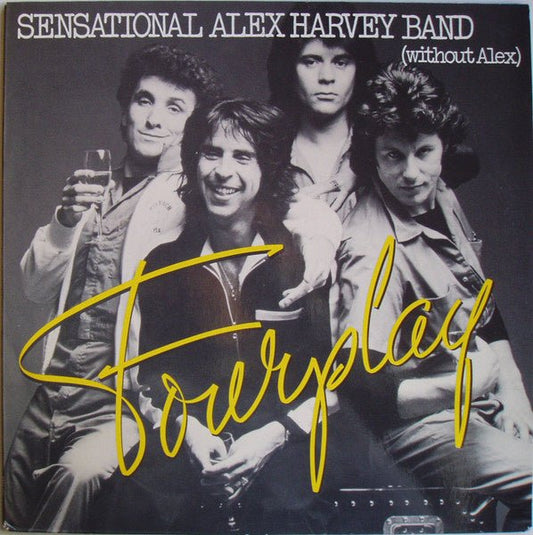 Sensational Alex Harvey Band (Without Alex) – Fourplay (LP) K30 - Bob's Vinyl
