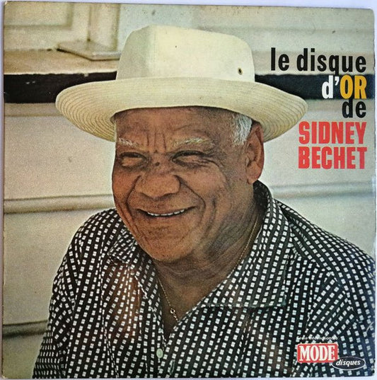Sidney Bechet ‎– Le Disque D'Or De Sidney Bechet (LP) G10 - Bob's Vinyl