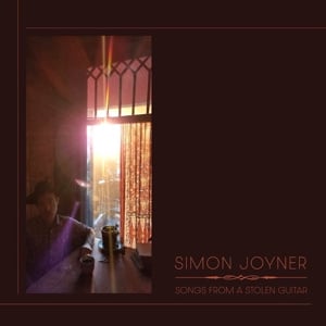 Simon Joyner - Songs From a Stolen Guitar (LP) - Bob's Vinyl