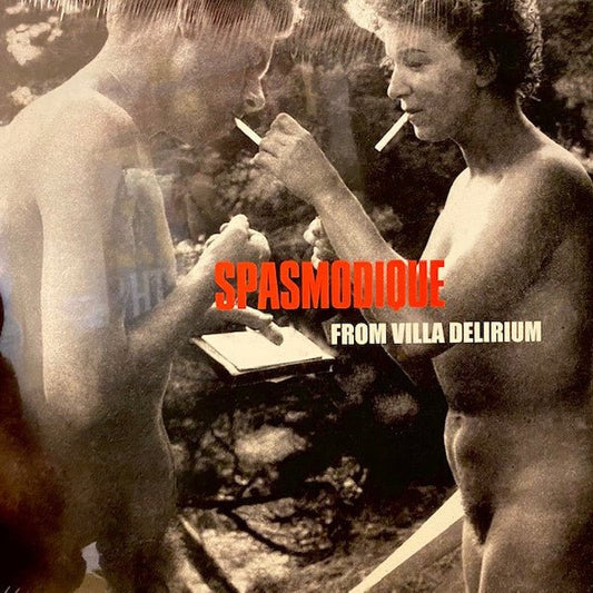 Spasmodique – From Villa Delirium (LP) L20 - Bob's Vinyl
