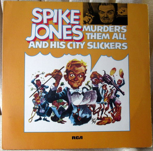 Spike Jones And His City Slickers – Spike Jones Murders Them All (2LP) L10 - Bob's Vinyl