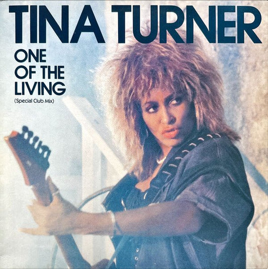 Tina Turner - One Of The Living (Special Club Mix) (12") (T30) - Bob's Vinyl