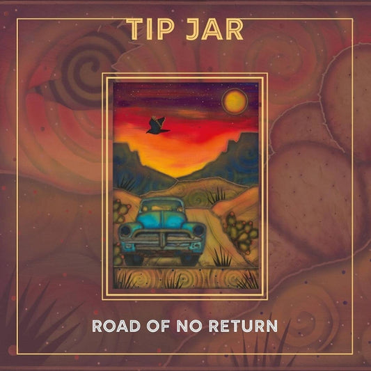 Tip jar - Road Of No Return (LP) - Bob's Vinyl